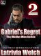 [Medlov Men 03] • Gabriel's Regret